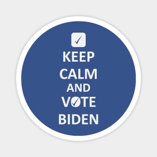 Keep Calm and Vote Biden Magnet